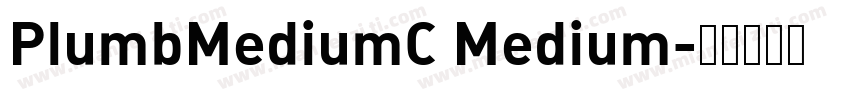 PlumbMediumC Medium字体转换